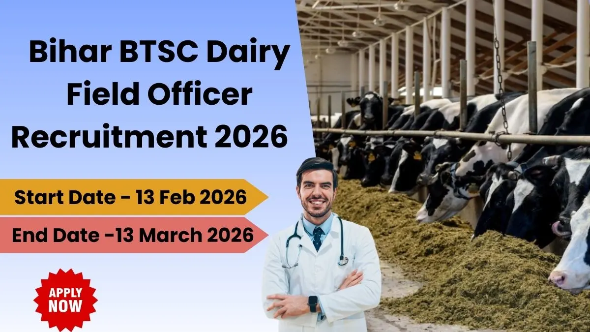 Bihar BTSC Dairy Field Officer Recruitment 2026