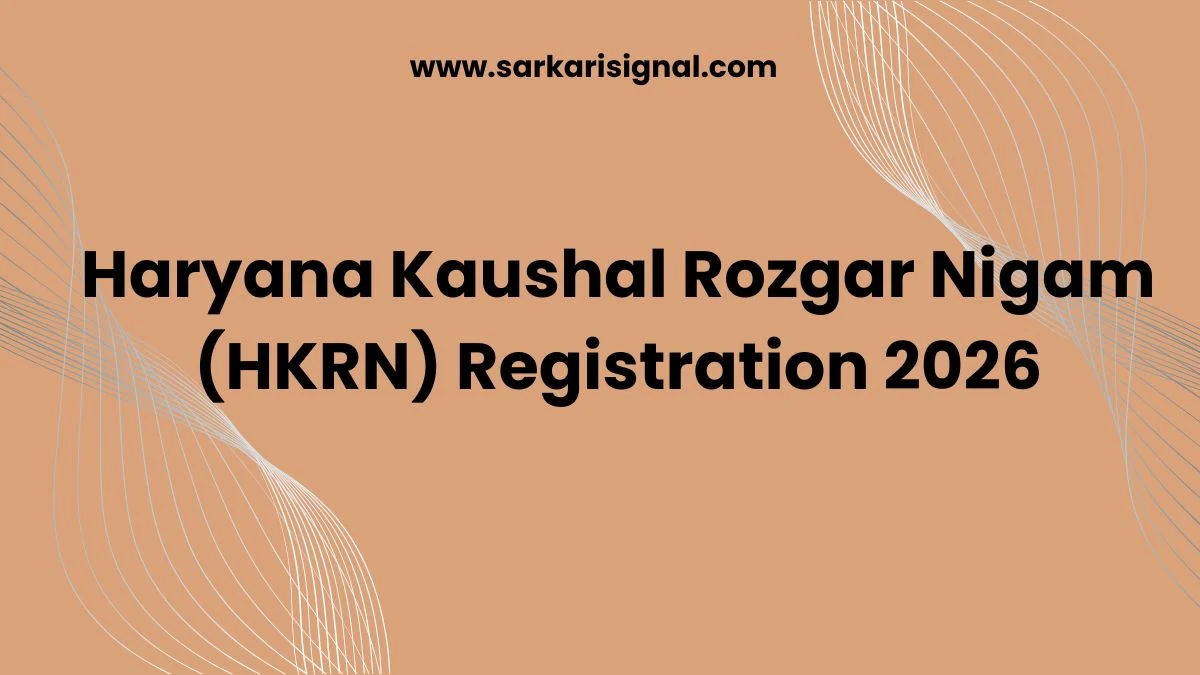 Haryana Kaushal Rozgar Nigam (HKRN) Registration 2026
