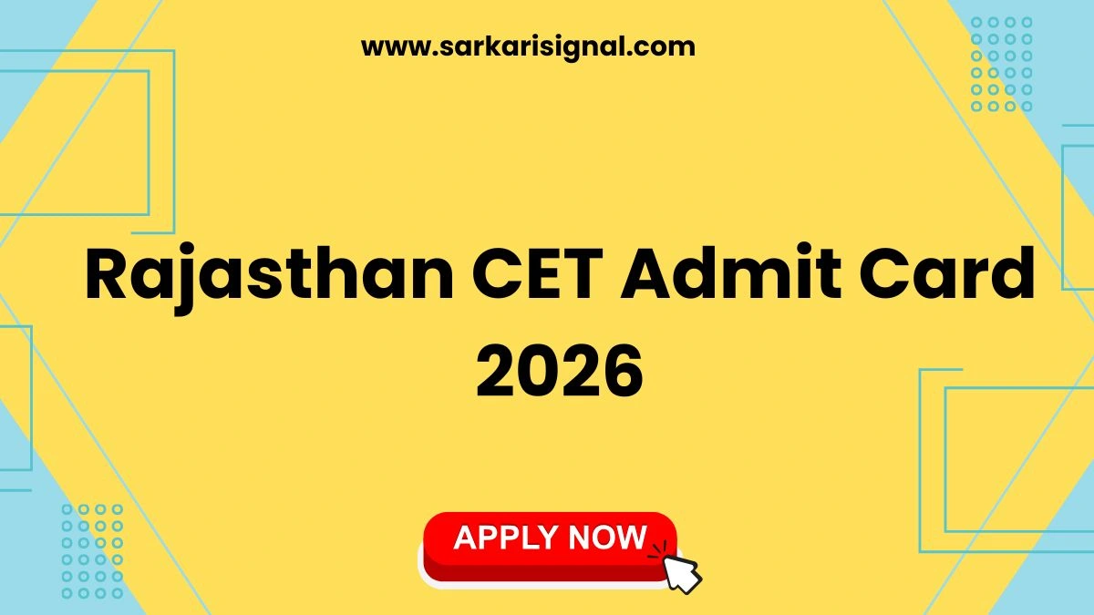 Rajasthan CET Admit Card 2026