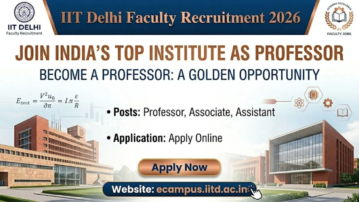 IIT Delhi Faculty Recruitment 2026