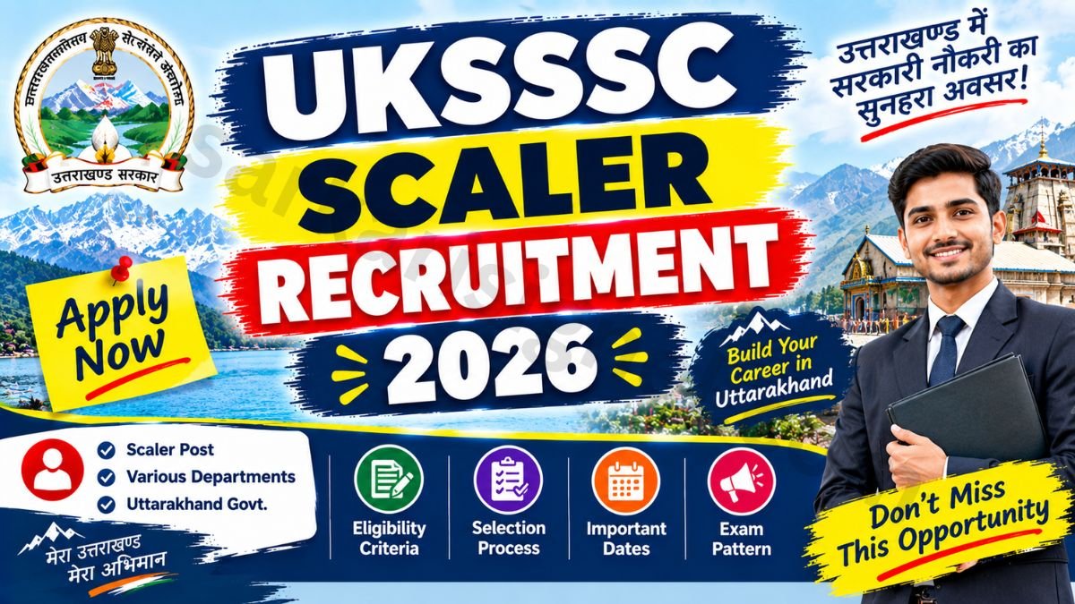 UKSSSC Scaler Recruitment 2026 (1)