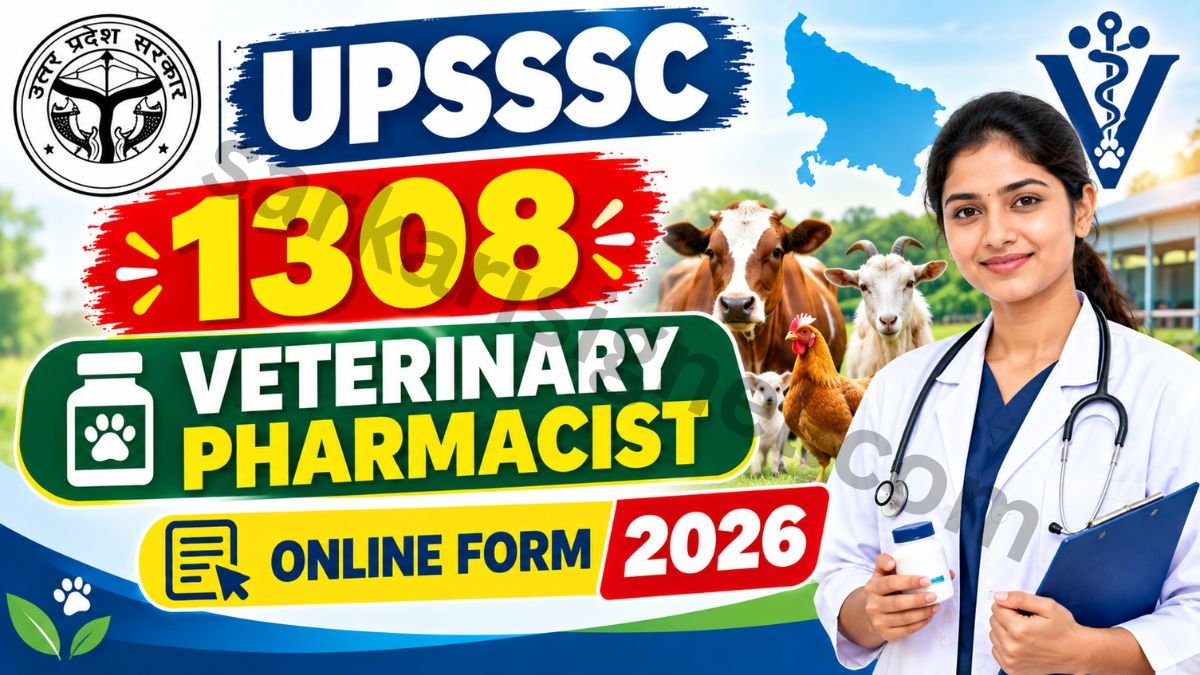 UPSSSC 1308 Veterinary Pharmacist Online Form 2026