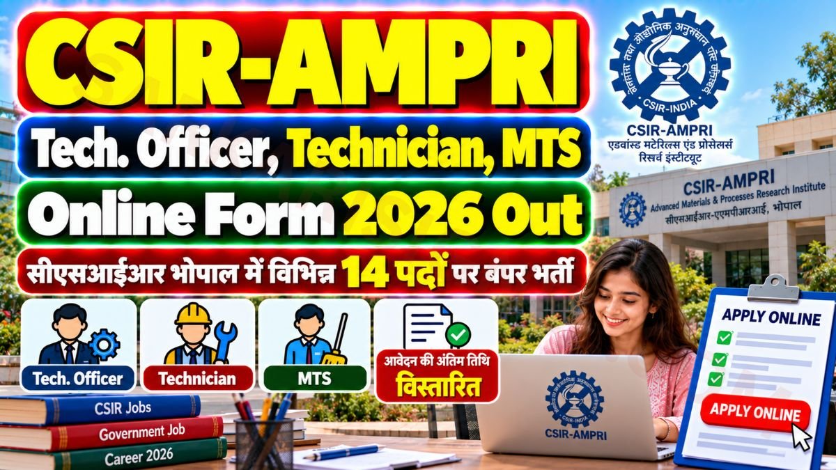 CSIR-AMPRI Tech. Officer, Technician, MTS Online Form 2026
