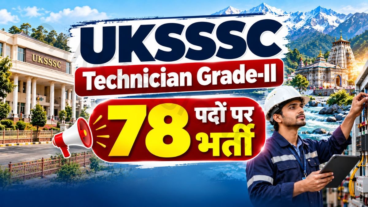 UKSSSC Technician Grade-II Recruitment 2026